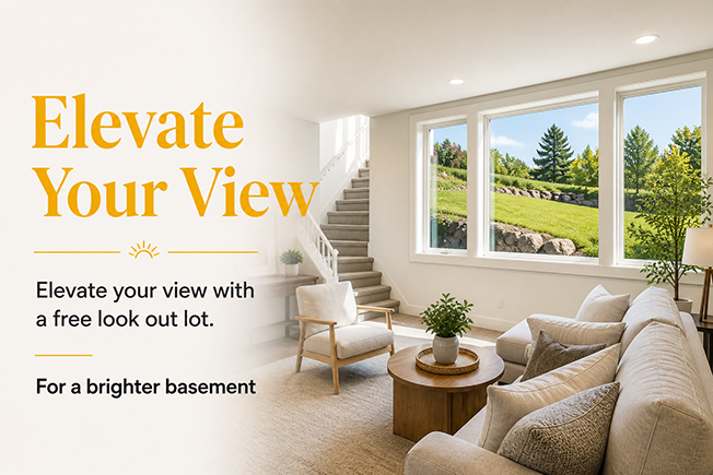 Elevate your view with a complimentary lookout lot for a brighter basement